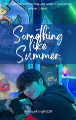 something like summer